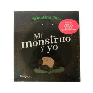 Mi Monstruo y Yo - Planeta Junior-Valentina Toro