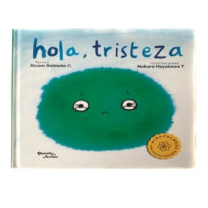 Libro "Hola, Tristeza" - Álvaro Robledo