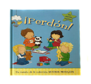 "Perdón" - Un Cuento de la Colección Buenos Modales