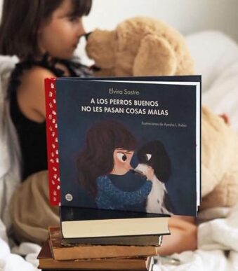 A los Perros Buenos No Les Pasan Cosas Malas - Elvira Sastre