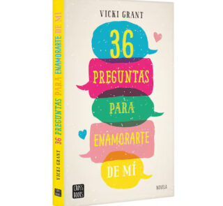 36 Preguntas para Enamorarte de Mí, Vicki Grant, Planeta